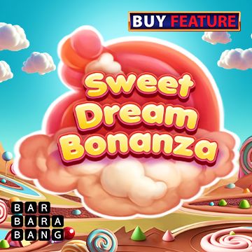 Sweet Dream Bonanza